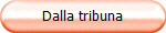 Dalla tribuna